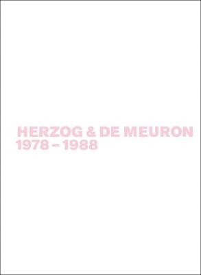 Book cover for Herzog & de Meuron 1978-1988