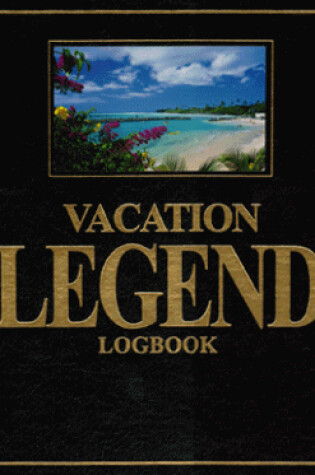 Cover of Vacation Legend Logbook