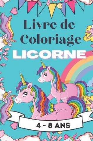 Cover of Livre de coloriage Licorne