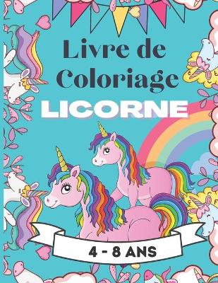 Book cover for Livre de coloriage Licorne