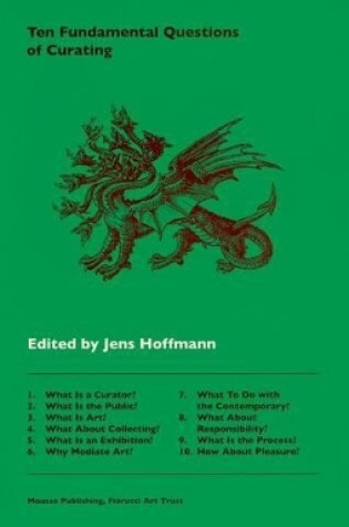 Cover of Ten Fundamental Questions of Curating