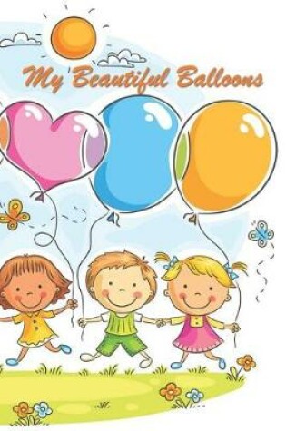 Cover of My Beautiful Balloons