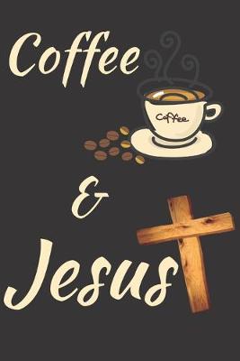Book cover for Coffee And Jesus