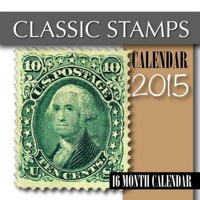 Book cover for Classic Stamps Calendar 2015