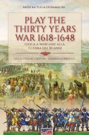 Cover of Play the Thirty Years war 1618-1648