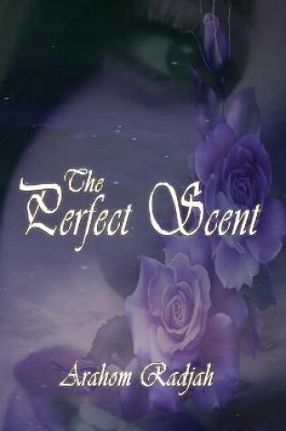 Cover of The Perfect Scent