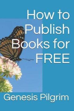 Cover of How to Publish Books for FREE