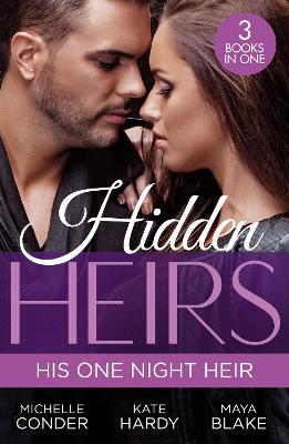 Book cover for Hidden Heirs: His One Night Heir
