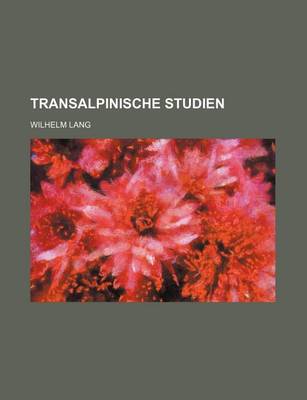 Book cover for Transalpinische Studien