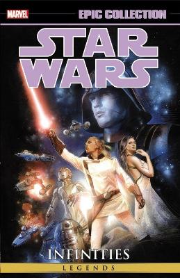 Book cover for Star Wars Epic Collection: Infinities