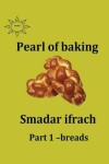 Book cover for paerl of baking - part 1- breads