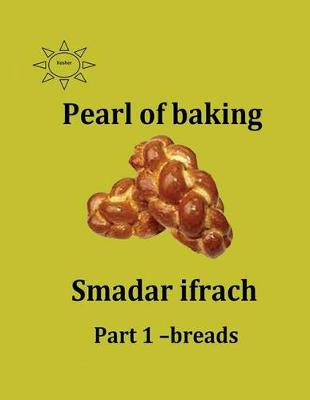 Cover of paerl of baking - part 1- breads