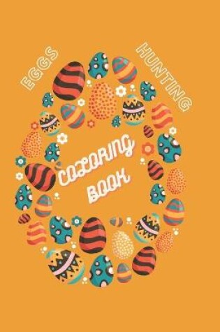 Cover of Eggs Hunting Coloring Book