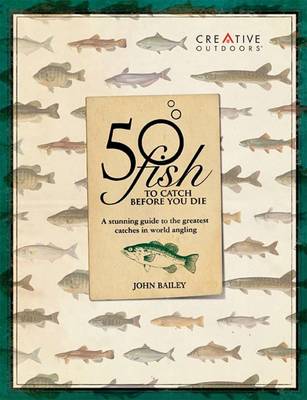 Book cover for 50 Fish to Catch Before You Die