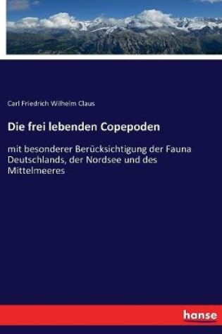 Cover of Die frei lebenden Copepoden