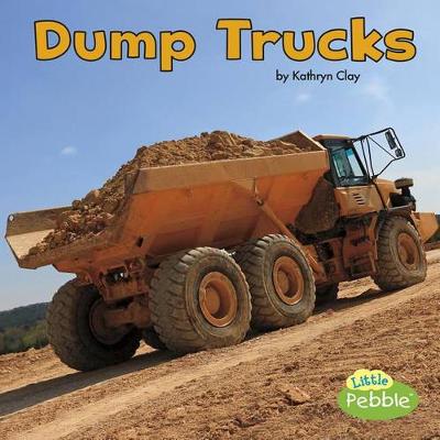 Book cover for Dump Trucks (Construction Vehicles at Work)