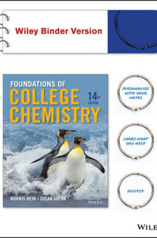 Cover of Foundations of College Chemistry Binder Ready Version + Wileyplus Registration Card