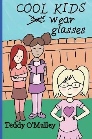 Cover of Cool Kids Wear Glasses