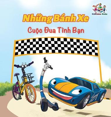 Book cover for The Wheels The Friendship Race (Vietnamese Book for Kids)