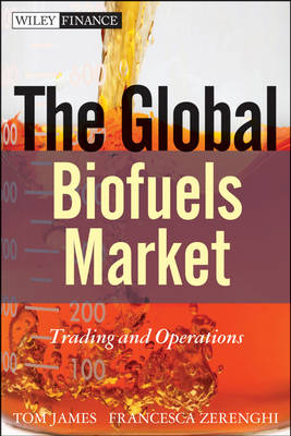 Book cover for The Global Biofuels Market