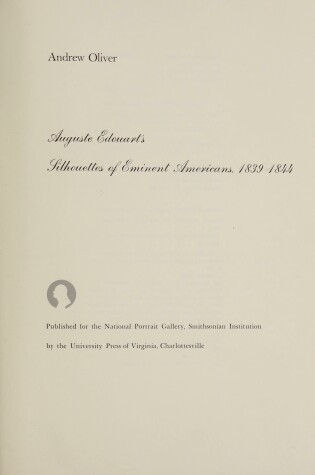 Cover of Auguste Edouart's Silhouettes of Eminent Americans, 1839-44