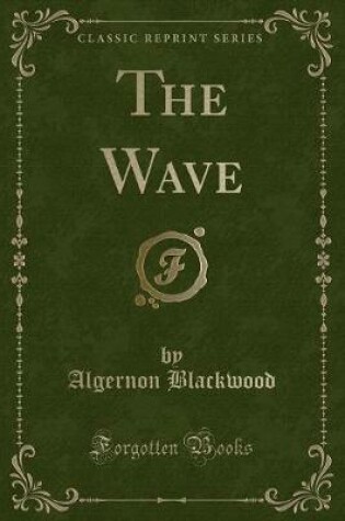 Cover of The Wave (Classic Reprint)