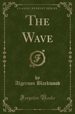 Book cover for The Wave (Classic Reprint)