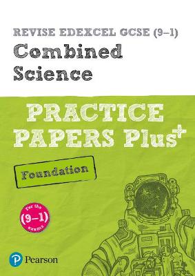 Cover of Pearson REVISE Edexcel GCSE (9-1) Combined Science Foundation Practice Papers Plus