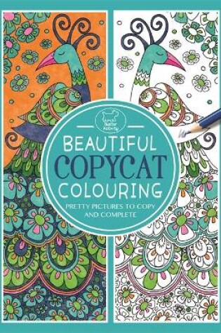 Cover of Beautiful Copycat Colouring