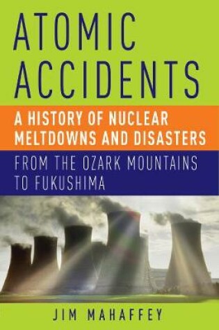 Cover of Atomic Accidents