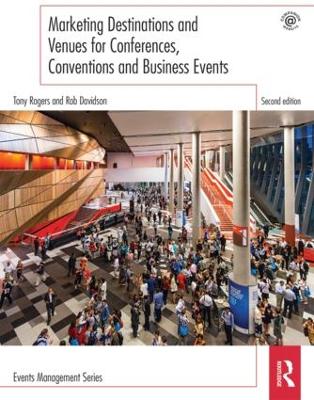 Book cover for Marketing Destinations and Venues for Conferences, Conventions and Business Events