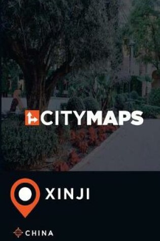 Cover of City Maps Xinji China