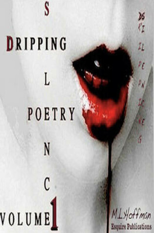 Cover of Dripping Silence (Volume 1)