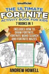 Book cover for The Ultimate Fortnite Activity Book for Kids