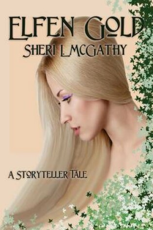 Cover of Elfen Gold - A Storyteller Tale