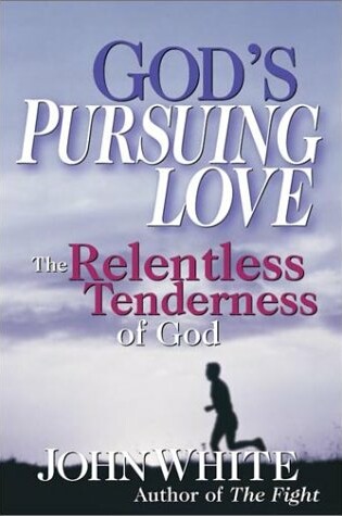 Cover of God's Pursuing Love