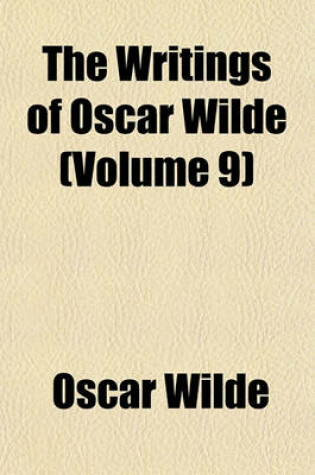 Cover of The Writings of Oscar Wilde (Volume 9)