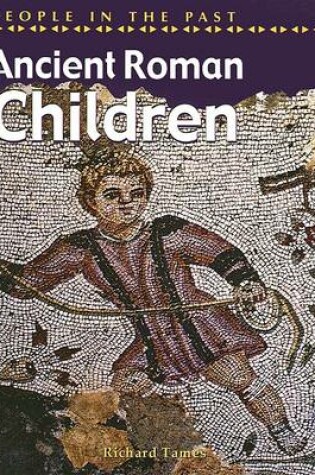 Cover of Ancient Roman Children