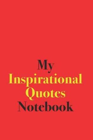 Cover of My Inspirational Quotes Notebook