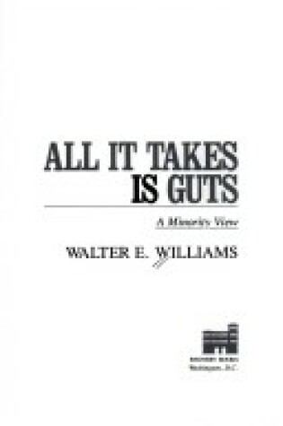 Cover of All It Takes Is Guts