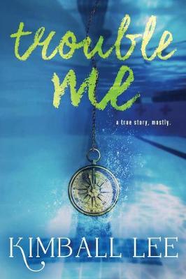 Book cover for Trouble Me