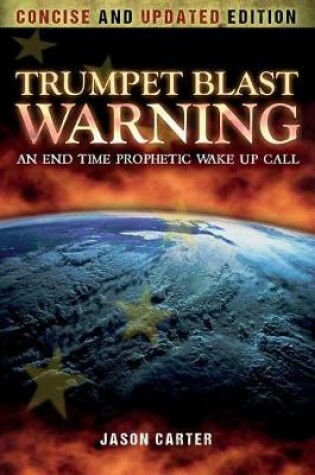 Cover of Trumpet Blast Warning Concise and Updated