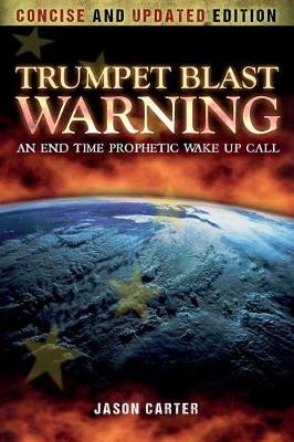 Book cover for Trumpet Blast Warning Concise and Updated