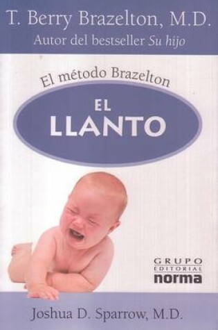 Cover of El Llanto Metodo Brazelton