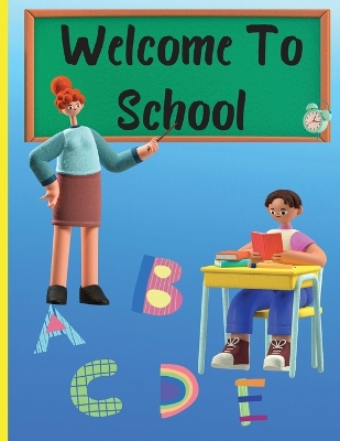 Book cover for Welcome To School