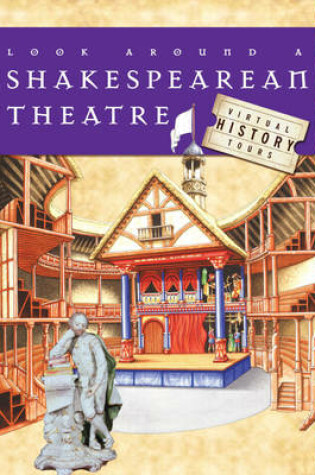 Cover of Look Around A Shakespearean Theatre