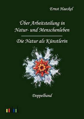 Book cover for Über Arbeitsteilung in Natur- und Menschenleben und Die Natur als Künstlerin