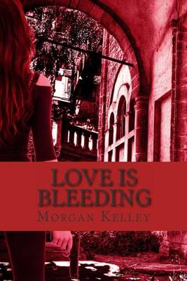 Book cover for Love is Bleeding