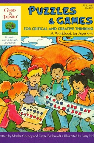 Cover of Gifted and Talented Puzzles and Games for Critical and Creative Thinking, Ages 6-8