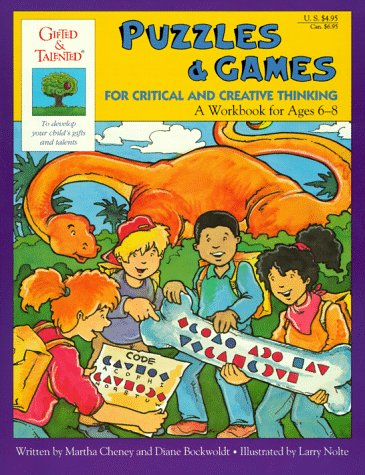 Book cover for Gifted and Talented Puzzles and Games for Critical and Creative Thinking, Ages 6-8